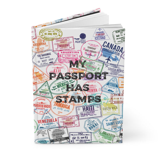 Travel Themed Hardcover Journal - "My Passport Has Stamps"